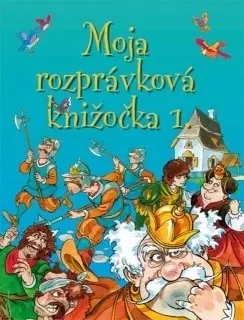 Rozprávky Moja rozprávková knižočka 1. - neuvedený,Iván Jenkovszky