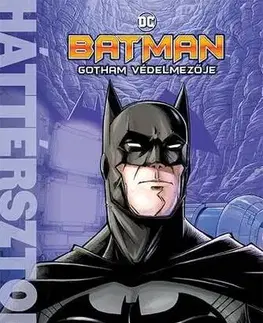 Dobrodružstvo, napätie, western Batman - Gotham védelmezője - Matthew K. Manning,László Sepsi