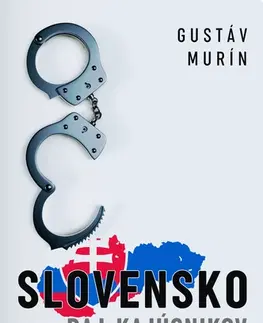 Politológia Slovensko - Raj kajúcnikov - Gustáv Murín