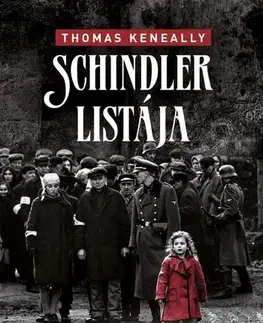Historické romány Schindler listája - Thomas Keneally