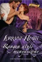 Romantická beletria Rangon aluli menyasszony - Lorraine Heath
