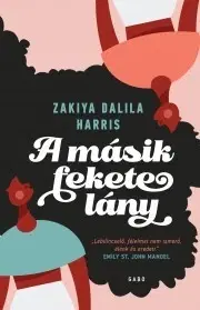 Detektívky, trilery, horory A másik fekete lány - Zakiya Dalila Harris