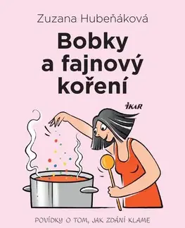 Humor a satira Bobky a fajnový koření - Zuzana Hubeňáková