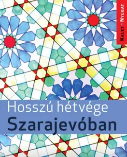 Cestopisy Hosszú hétvége Szarajevóban - Zoltán Farkas