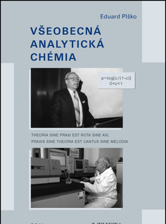 Chémia Všeobecná analytická chemie - Eduard Plško