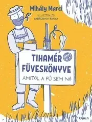 Humor a satira Tihamér füveskönyve - Mihály Marci