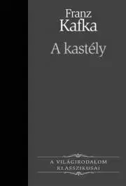 Svetová beletria A kastély - Franz Kafka