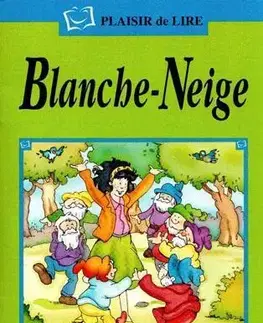 V cudzom jazyku ELI - F - Plaisir de Lire - Blanche - Neige + CD