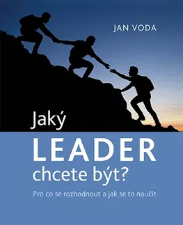 Manažment Jaký LEADER chcete být? - Jan Voda