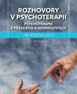 Psychológia, etika Rozhovory v psychoterapii - Jiří Růžička