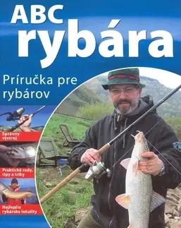 Rybárstvo ABC rybára - Benno Sigloch