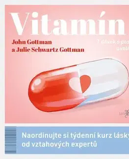 Rozvoj osobnosti Vitamín L - John M. Gottman a Julie Schwartz Gottman