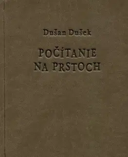 Slovenská poézia Počítanie na prstoch - Dušan Dušek
