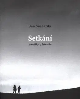 Novely, poviedky, antológie Setkání - Jan Sucharda
