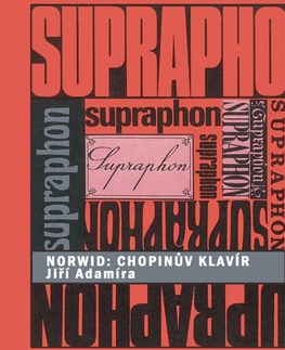 Poézia SUPRAPHON a.s. Chopinův klavír