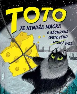 Dobrodružstvo, napätie, western Toto je nindža mačka 2: a záchrana svetového (mieru) syra - Dermot O'Leary,Alexandra Škorupová