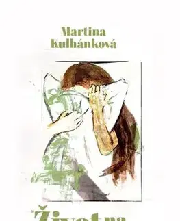 Skutočné príbehy Život na houpačce - Martina Kulhánková