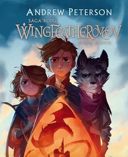 Fantasy, upíri Sága rodu Wingfeatherovcov 4: Strážca a vlčí král - Andrew Peterson,Jana Kyseľová