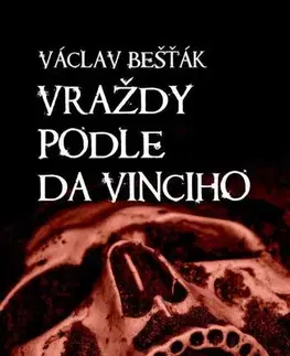 Detektívky, trilery, horory Vraždy podle da Vinciho - Václav Bešťák