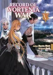 Sci-fi a fantasy Record of Wortenia War: Volume 5 - Hori Ryota
