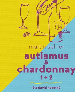 Humor a satira Tympanum Autismus & Chardonnay (1+2)