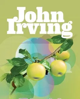 Svetová beletria Zásady muštárne - John Irving