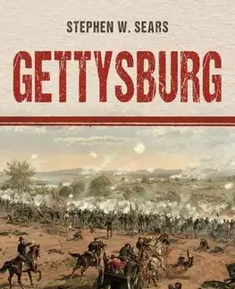 Armáda, zbrane a vojenská technika Gettysburg - Stephen W. Sears
