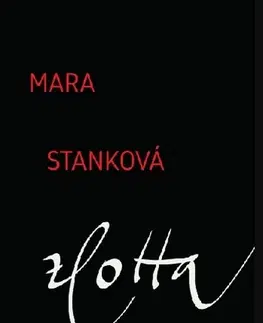 Novely, poviedky, antológie zLotta - Mara Stanková