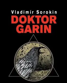 Svetová beletria Doktor Garin - Vladimir Sorokin