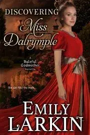Romantická beletria Discovering Miss Dalrymple - Larkin Emily