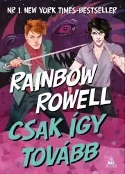 Sci-fi a fantasy Csak így tovább - Rainbow Rowell
