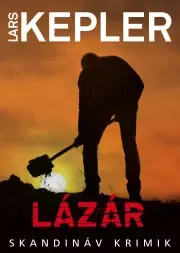 Detektívky, trilery, horory Lázár - Lars Kepler