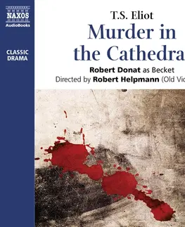 Dráma, divadelné hry, scenáre Naxos Audiobooks Murder in the Cathedral (EN)