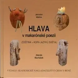 Literárna veda, jazykoveda Hlava v makarónské poezii - Jaroslav Malina