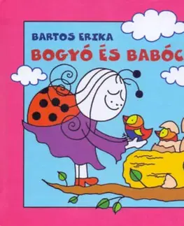 Rozprávky Bogyó és Babóca segít - Erika Bartos