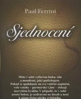 Náboženstvo - ostatné Sjednocení - Paul Ferrini