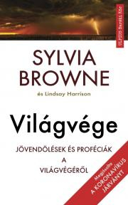 Veštenie, tarot, vykladacie karty Világvége - Sylvia Browneová
