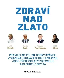 Zdravoveda, ochorenia, choroby Zdraví nad zlato - Jiří Dvořák,Kolektív autorov