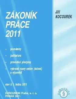 Právo ČR Zákoník práce 2011 - Jiří Kocourek