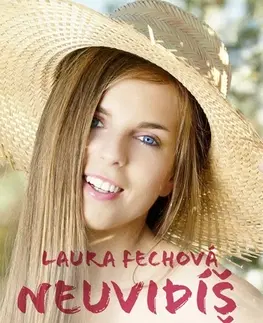 Slovenská beletria Neuvidíš ma plakať, 2. vydanie - Laura Fechová