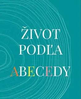 Slovenská beletria Život podľa abecedy - Zuzana Lalala