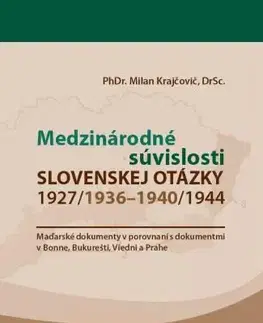 Politológia Medzinárodné súvislosti slovenskej otázky 1927-44