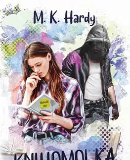 Pre deti a mládež - ostatné Knihomolka - M. K. Hardy