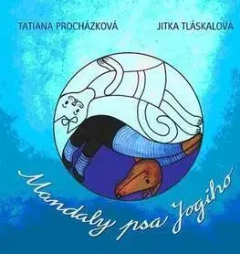 Pre deti a mládež - ostatné Mandaly psa Jogiho - Tatiana Procházková
