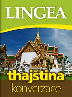 Jazykové učebnice, slovníky Thajština konverzace - Kolektív autorov