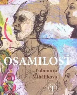 Slovenská poézia Osamilosť - Ľubomíra Miháliková