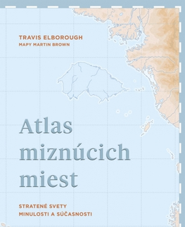 Cestopisy Atlas miznúcich miest - Travis Elborough,Barbora Andrezálová