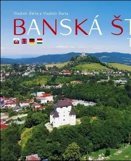 Encyklopédie, obrazové publikácie Banská Štiavnica, Tajchy z lietadla - Vladimír Bárta