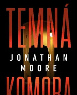 Detektívky, trilery, horory Temná komora - Jonathan Moore