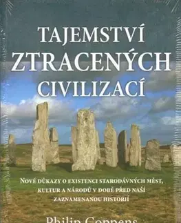 Mystika, proroctvá, záhady, zaujímavosti Tajemství ztracených civilizací - Philip Coppens,Jan Kozák